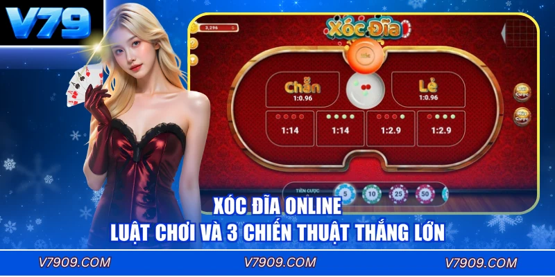 Xóc Đĩa Online - Luật Chơi Và 3 Chiến Thuật Thắng Lớn